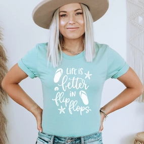 Life Is Better In Flip Flops T-Shirt Holiday Collection - holiday outfits clearance