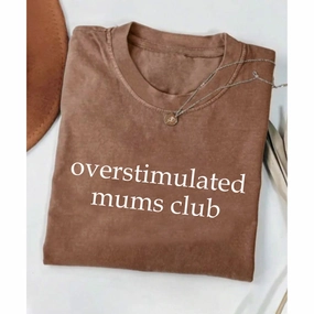 Overstimulated Mums Club Oversized T-Shirt Holiday Collection - vacation wear sale