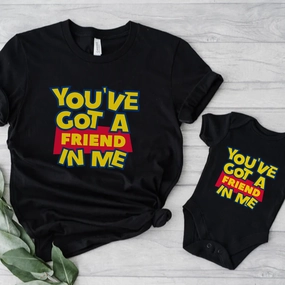 You've Got A Friend In Me Matching Black T-Shirts & Baby Vest Holiday Collection - holiday outfits clearance